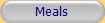 Meals